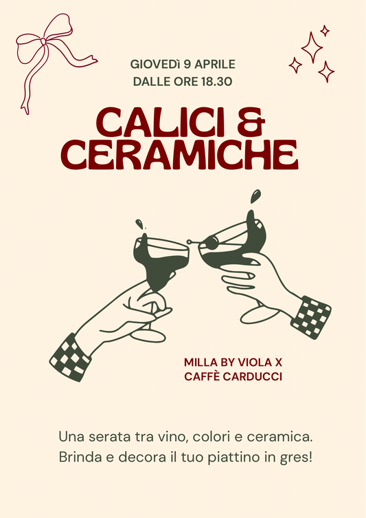 CALICI & CERAMICHE 🎀🍷 - Workshop 9 aprile